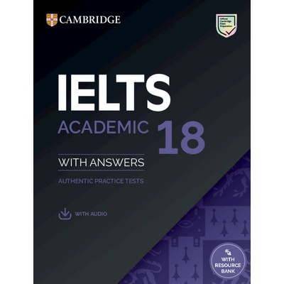 Ielts 18 Academic Student's Book with Answers with Audio with Resource Bank: Authentic Practice Tests