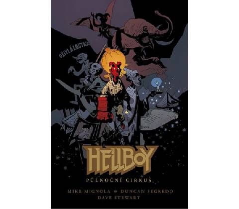 Hellboy - Půlnoční cirkus