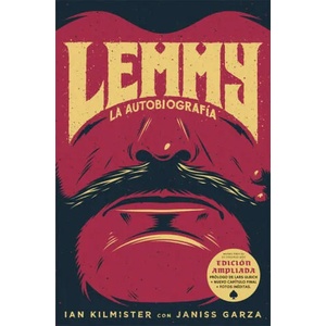 Lemmy | IAN KILMISTER, JANISS GARZA (ISBN: 9788494458743)