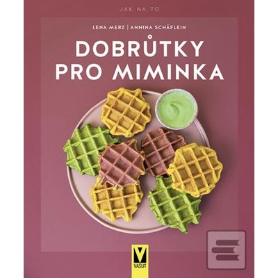 Dobrůtky pro miminka