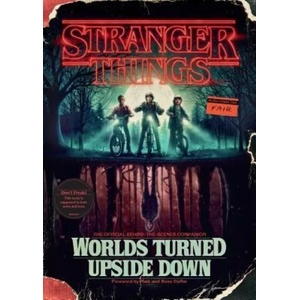 Stranger Things: Worlds Turned Upside Down (ISBN: 9781984817426)