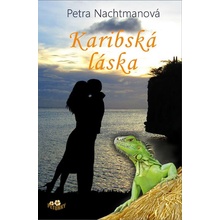 Karibská láska - Nachtmanová Petra