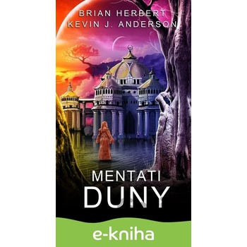 Mentati Duny - Brian Herbert, Kevin J. Anderson