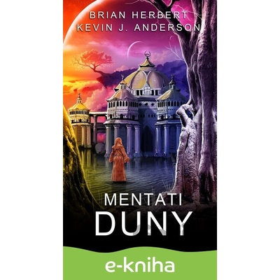 Mentati Duny - Brian Herbert, Kevin J. Anderson