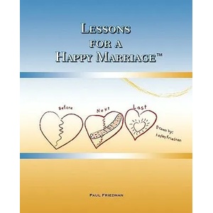 Lessons for a Happy Marriage | Paul Friedman (ISBN: 9780578017495)