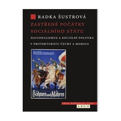 Zastřené počátky sociálního státu