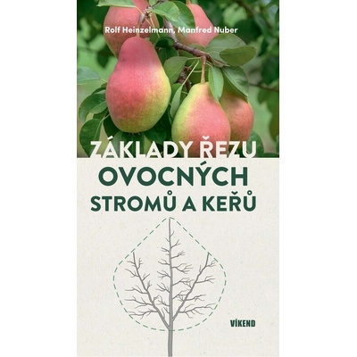 Základy řezu ovocných stromů a keřů
