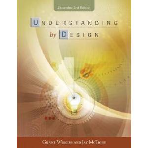 Understanding by Design | Grant P. Wiggins, Jay McTighe (2005)