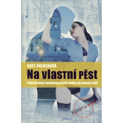 Na vlastní pěst - Kate Holdenová