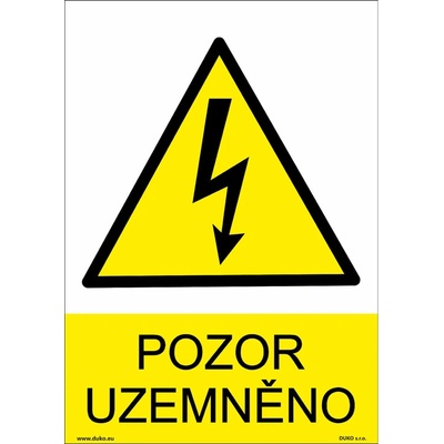 DUKO POZOR UZEMNĚNO Formát: 210 x 297 mm, Materiál: plast 5 mm, samolepící vinylová fólie