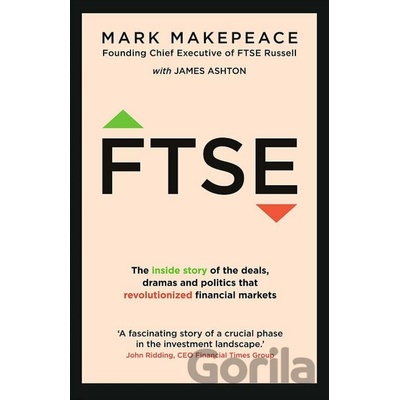 FTSE - Mark Makepeace, James Ashton