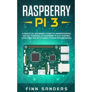 Raspberry Pi 3 | Finn Sanders (ISBN: 9783903331327)