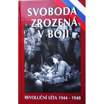 Svoboda zrozená v boji (Hana Kráčmarová) (