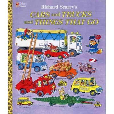 Cars and Trucks and Things That Go - Richard Scarry