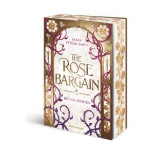 The Rose Bargain - Hof-der-Dornen-Reihe, Band 1 | Sarah Heidelberger (ISBN: 9783473586936)