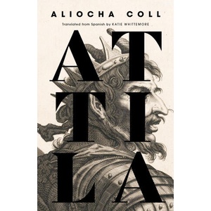 Attila | Katie Whittemore (ISBN: 9781960385376)