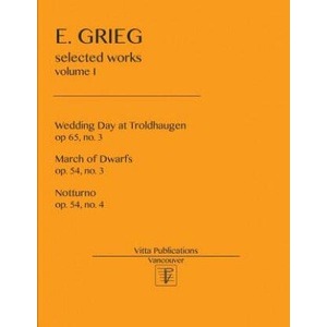 Selected Works: volume I | Edward Grieg (ISBN: 9781548567569)