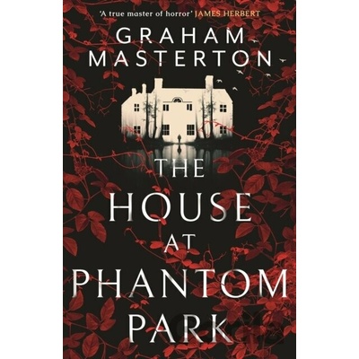 The House at Phantom Park - Graham Masterton