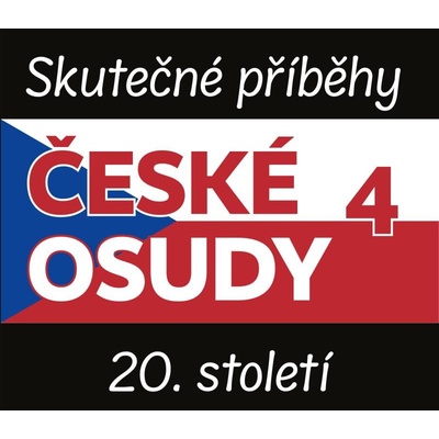České osudy 4 - Skutečné příběhy 20. století - Marie Stryjová
