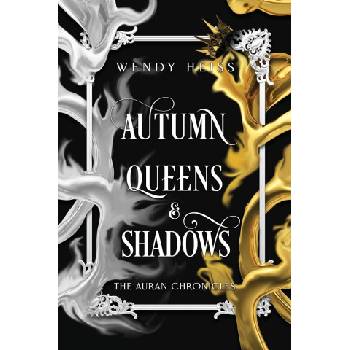 Autumn Queens and Shadows | Wendy Heiss