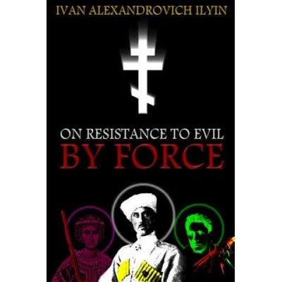 On Resistance to Evil by Force