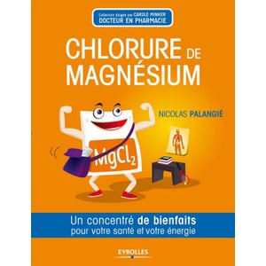 Le chlorure de magnésium | Palangié (ISBN: 9782212554632)
