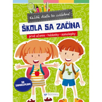 Každé dieťa to zvládne! - Škola sa začína