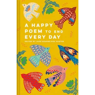 Happy Poem to End Every Day | Jane McMorland Hunter