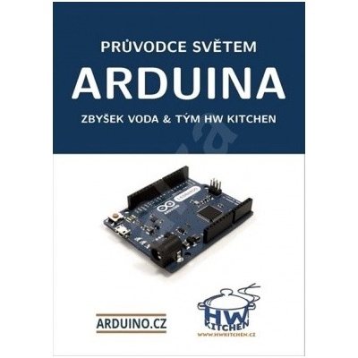 Průvodce světem Arduina 2 vydání