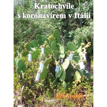 Kratochvíle s koronavirem v Itálii