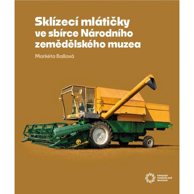 Sklízecí mlátičky ve sbírce Národního zemědělského muzea