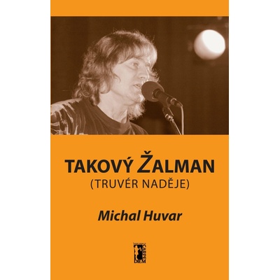 Takový Žalman - Huvar Michal