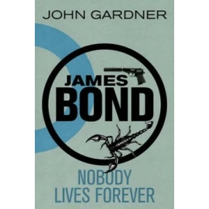 Nobody Lives For Ever | John Gardner (2012)