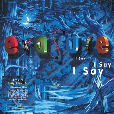 Erasure • I Say I Say I Say / Expanded Edition 2021 CD
