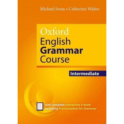 Oxford English Grammar Course Intermediate - Swan Michael