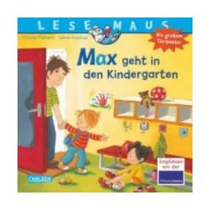 LESEMAUS 18: Max geht in den Kindergarten | Christian Tielmann, Sabine Kraushaar (2016)