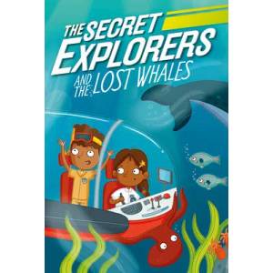 Secret Explorers and the Lost Whales (ISBN: 9780744023848)