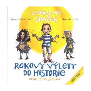Rokovy výlety do historie