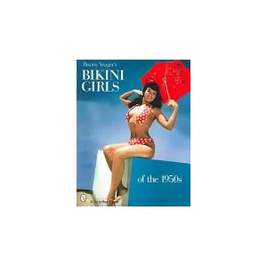 Bunny Yeager's Bikini Girls of the 1950s | Bunny Yeager (ISBN: 9780764320026)