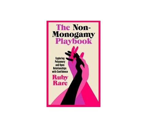 The Non-Monogamy Playbook - Ruby Rare