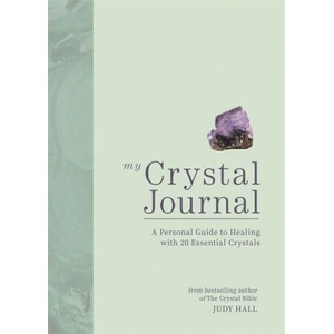 My Crystal Journal | Judy Hall (ISBN: 9781841815213)
