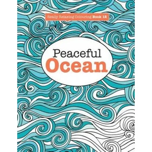 Really Relaxing Colouring Book 12 | Elizabeth James (ISBN: 9781785950803)