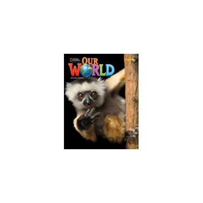 Our World Second Edition 0: Student's Book A1 - Diane Pinkley