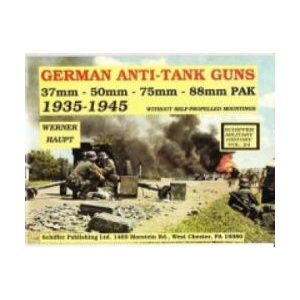 German Anti-Tank Guns | Werner Haupt (ISBN: 9780887402418)