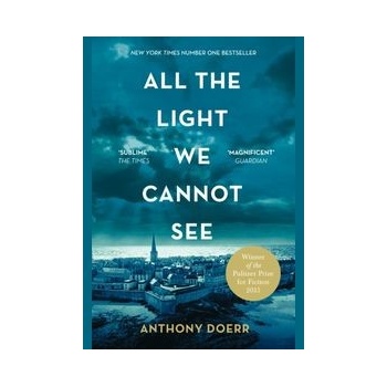 All The Light We Cannot See - Anthony Doerr