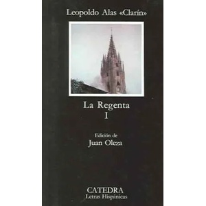 La Regenta 1 | ALAS CLARIN (ISBN: 9788437604541)