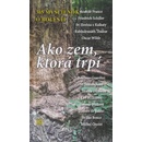 Knihy Ako zem, ktorá trpí – 365 myšlienok o bolesti - Wilhelm Mühs