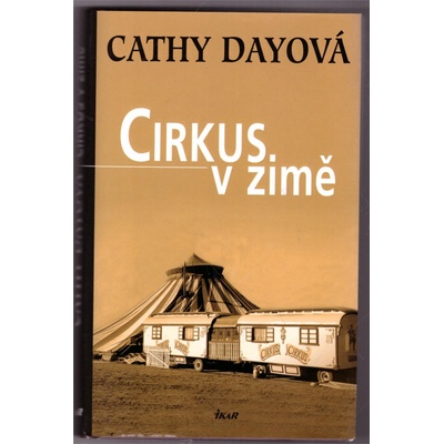 Cirkus v zimě Cathy Dayová