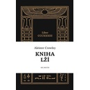 Kniha lží - Liber CCCXXXIII - Aleister Crowley