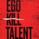The Dance Between Extremes - Ego Kill Talent CD